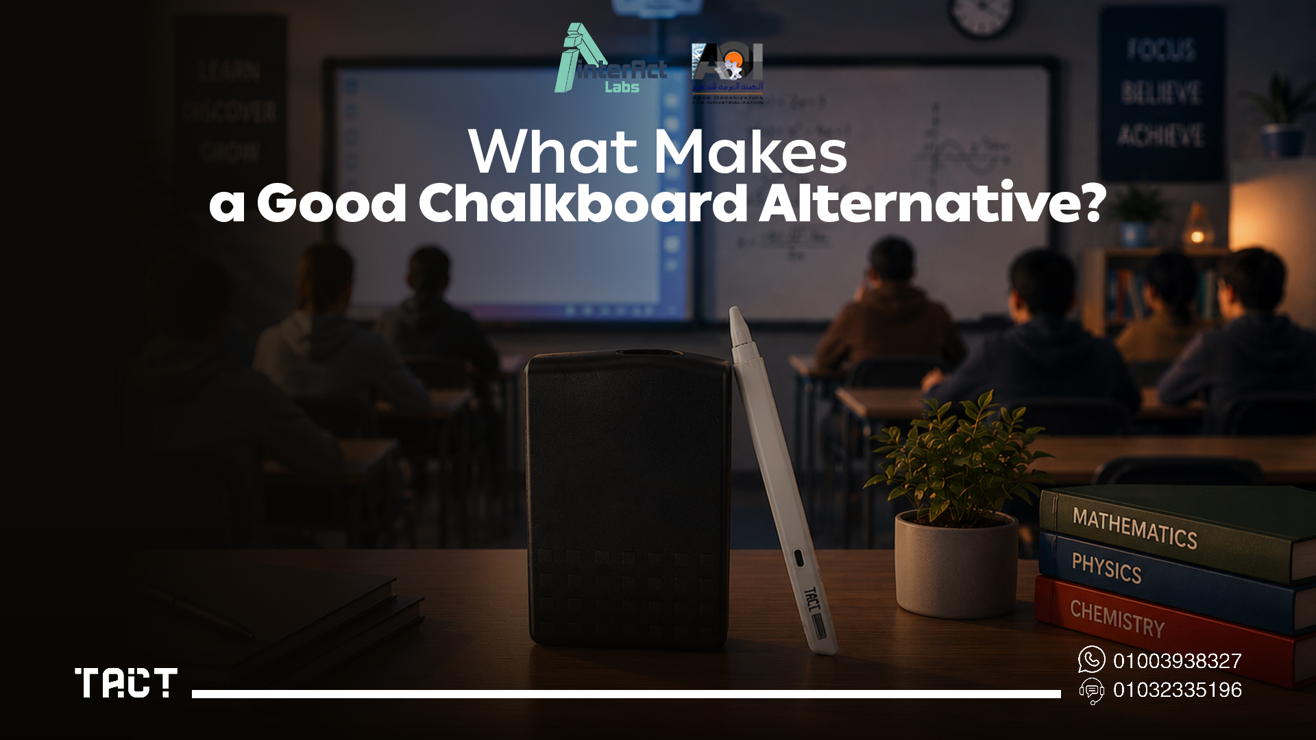 Chalkboard Alternative — Tact Interactive Device by Interact Labs