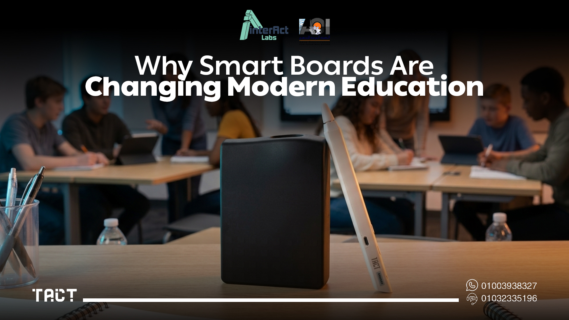 Smart Boards for Classrooms — Tact Panel by Interact Labs