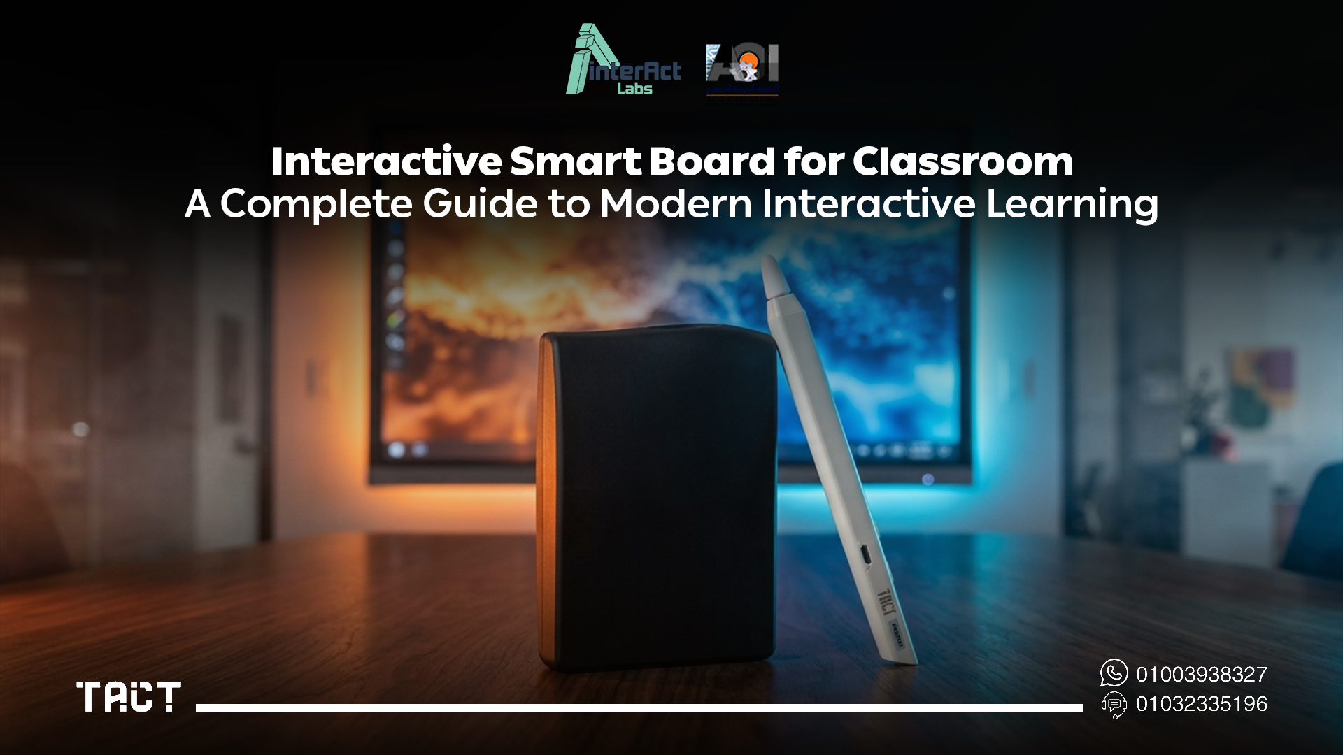 Interactive Smart Board for Classroom — Tact Panel by Interact Labs