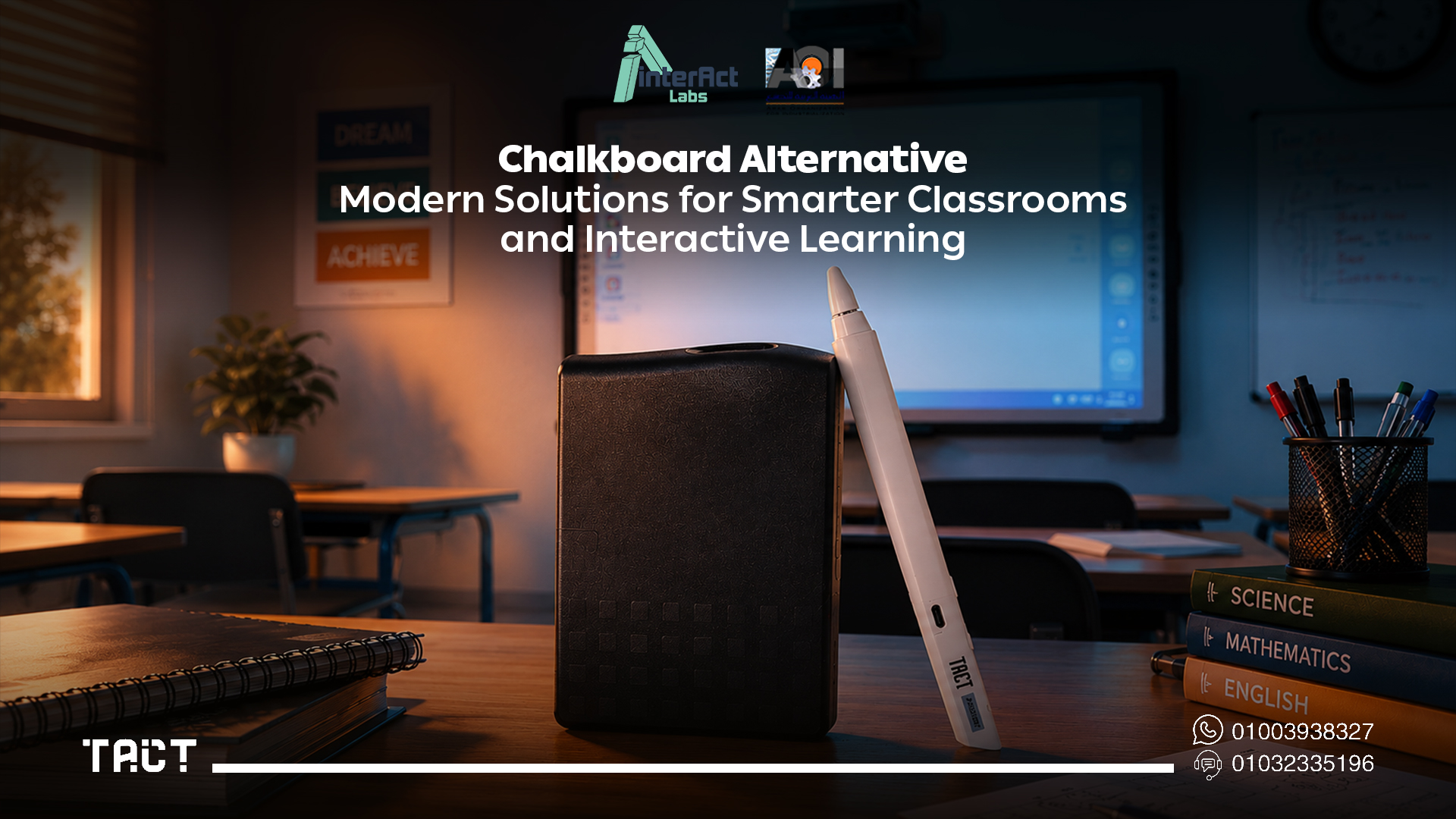 Chalkboard Alternative — Tact Interactive Device by Interact Labs