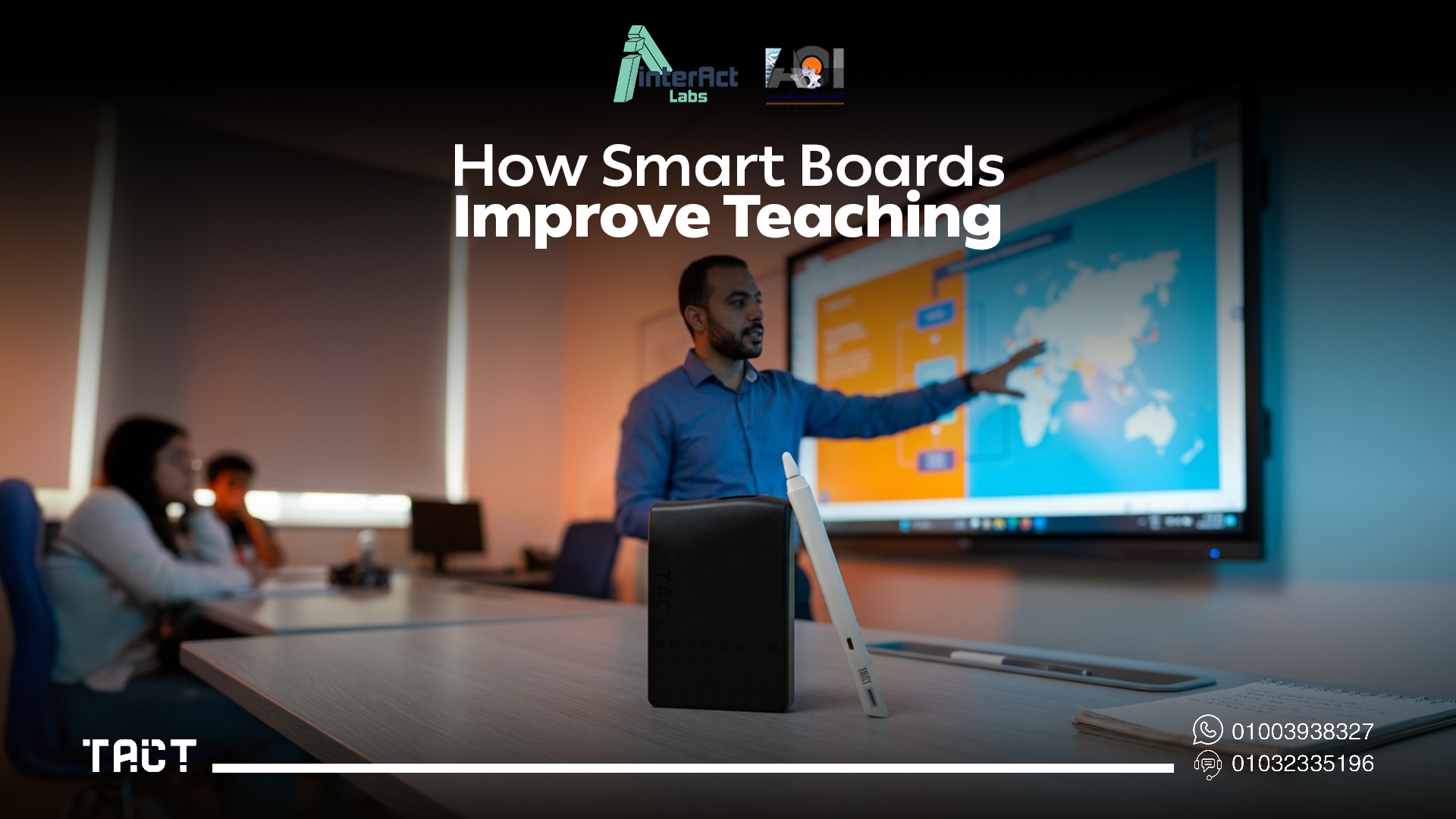 Smart Board for Teaching — Tact Device by Interact Labs