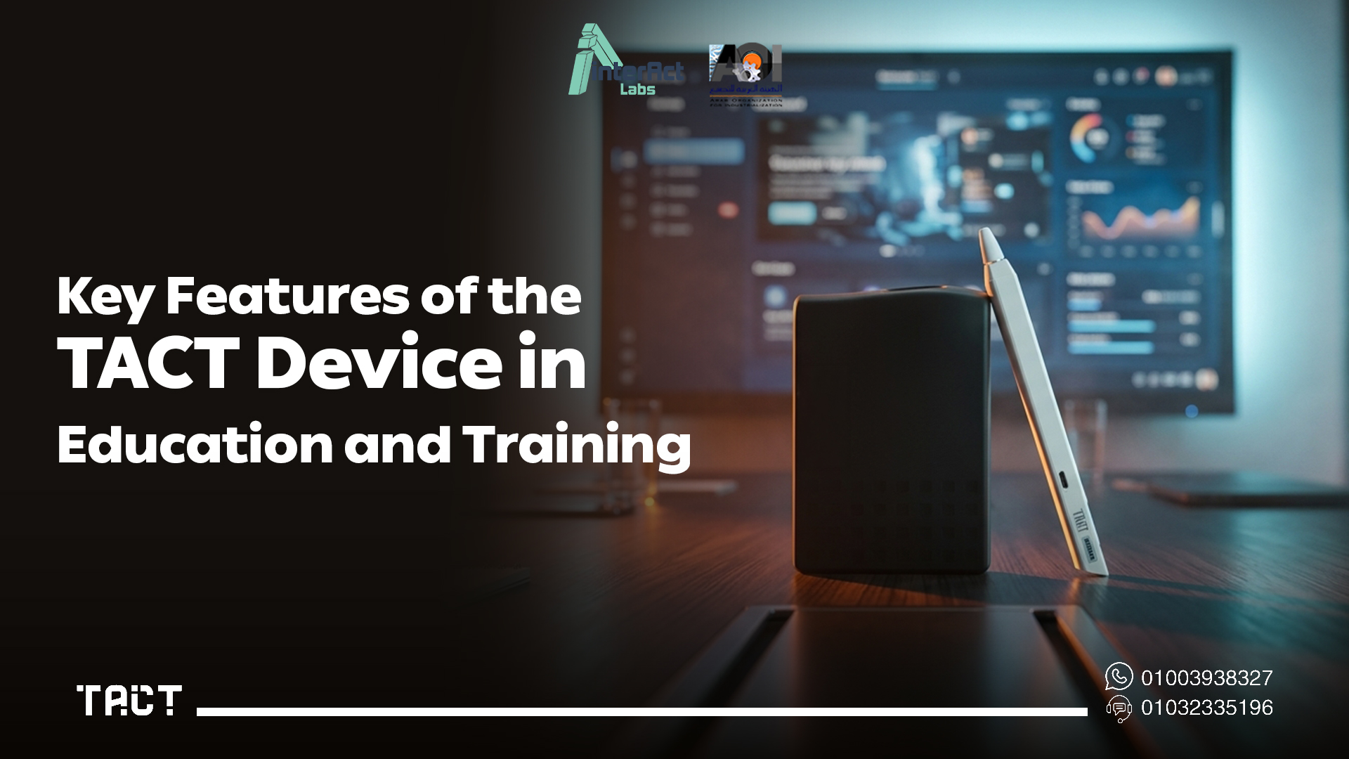 Tact Device — Interactive Smart Board Solution by Interact Labs